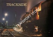 Trackside by SELEMS, Ron; KINGSFORD-SMITH, Robert; DAWES, Dick; LANGFORD-BROWN, Ross; STEVENS, George & MORAHAM, Greg